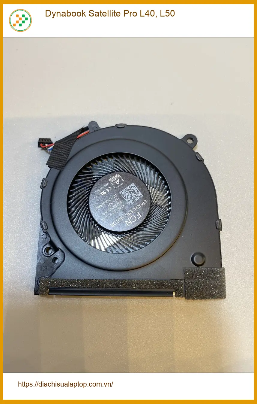 Fan Laptop Dynabook Satellite Pro L40, L50 - Thay Quạt Lấy Liền, Giá Rẻ TPHCM
