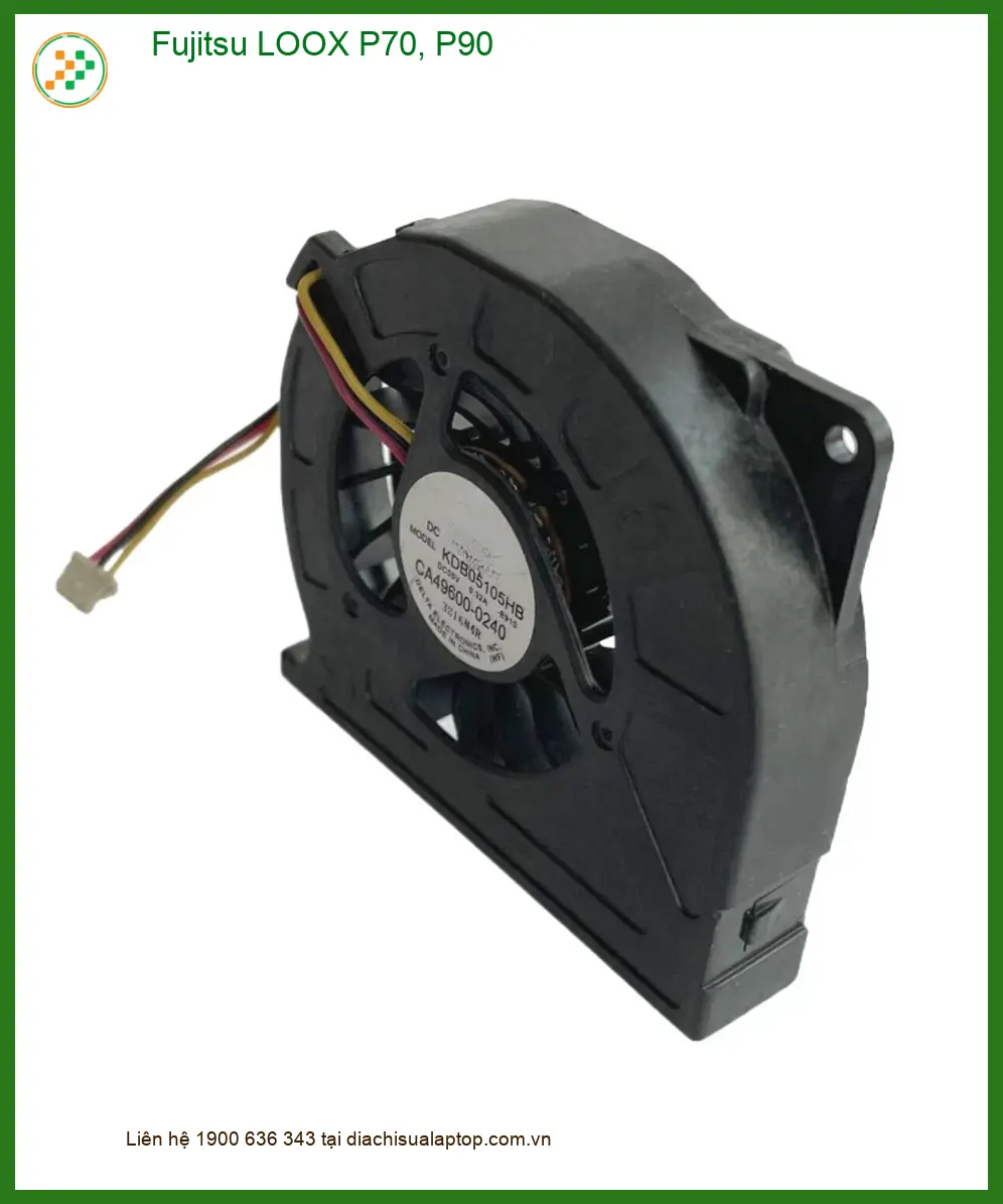 Fan Laptop Fujitsu LOOX P70, P90 - Thay Mới Nhanh Tại Trung Tâm TPHCM