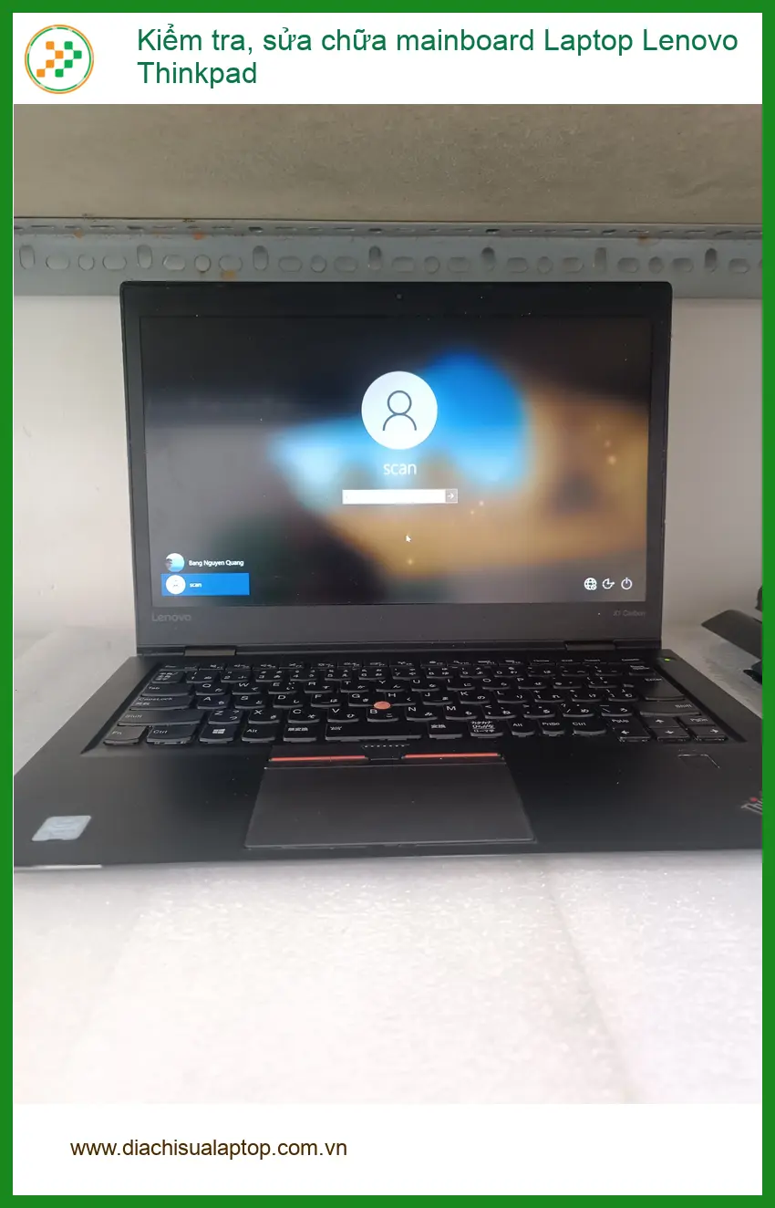 Anh Khang kiến trúc sư tìm chỗ sửa mainboard Laptop Lenovo Thinkpad Quận 7 uy tín ảnh thực tế 1