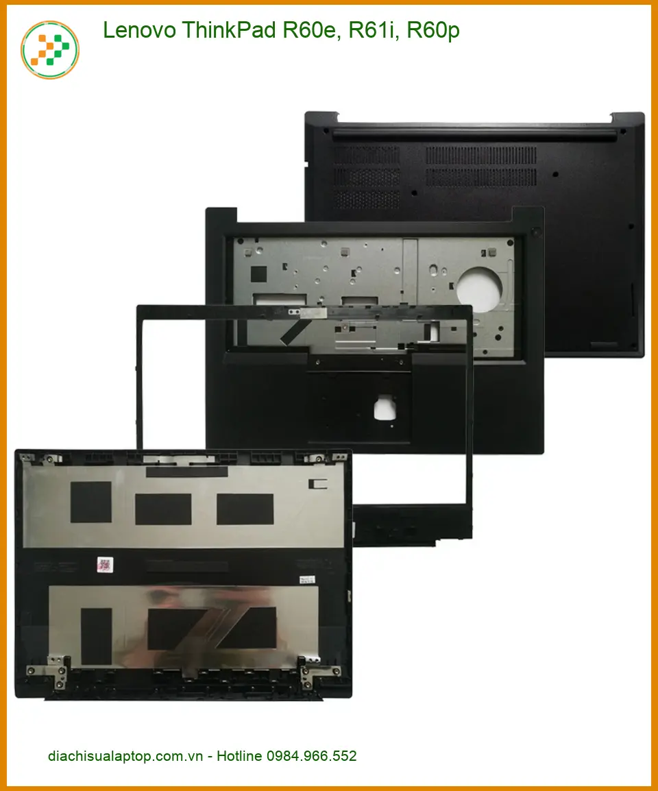 Vỏ Laptop Lenovo ThinkPad R60e R61i R60p - Thay Nhanh Trong Ngày TPHCM