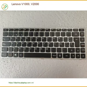 Bàn phím Laptop LENOVO V1000 V2000 - Thay Lấy Ngay | Giá Rẻ TPHCM