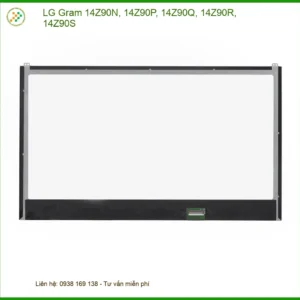 Màn hình Laptop LG Gram - Thay Mới Nhanh Chóng - Cửa Hàng Gần Nhất TPHCM