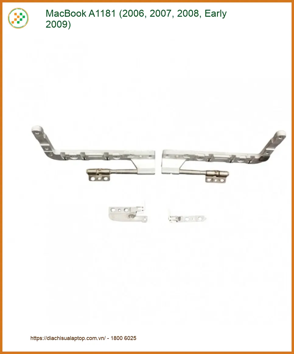 Bản lề Laptop APPLE MacBook A1181 - Thay Nhanh, Lấy Liền, Giá Tốt TPHCM