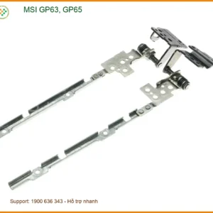 Bản lề Laptop MSI GP63, GP65 - Thay Lấy Liền TPHCM