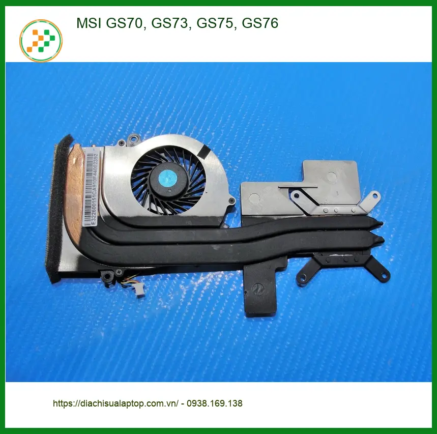 Quạt MSI GS70 GS73 GS75 GS76 - Địa Chỉ Sửa Nhanh Lấy Liền Gần Đây