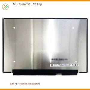 Thay Màn hình MSI Summit E13 Flip - Sửa laptop lấy liền TPHCM
