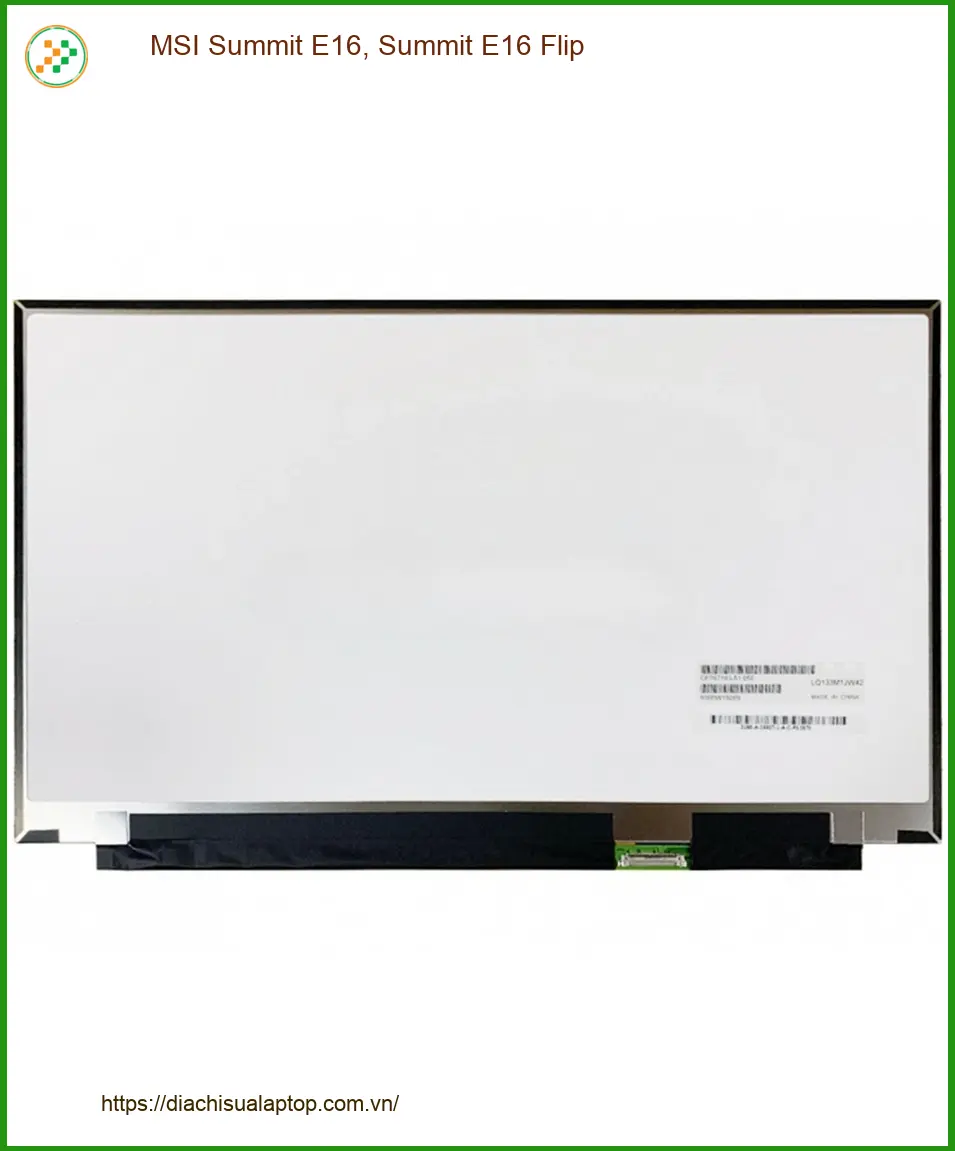 Thay Màn Hình Laptop MSI Summit E16 - Sửa Lấy Liền Tại Cửa Hàng