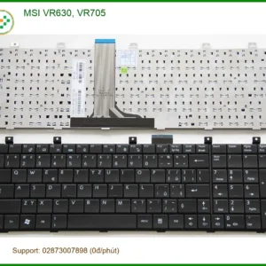 Bàn phím Laptop MSI VR630, VR705 - Thay Lấy Ngay | Giá Rẻ TPHCM