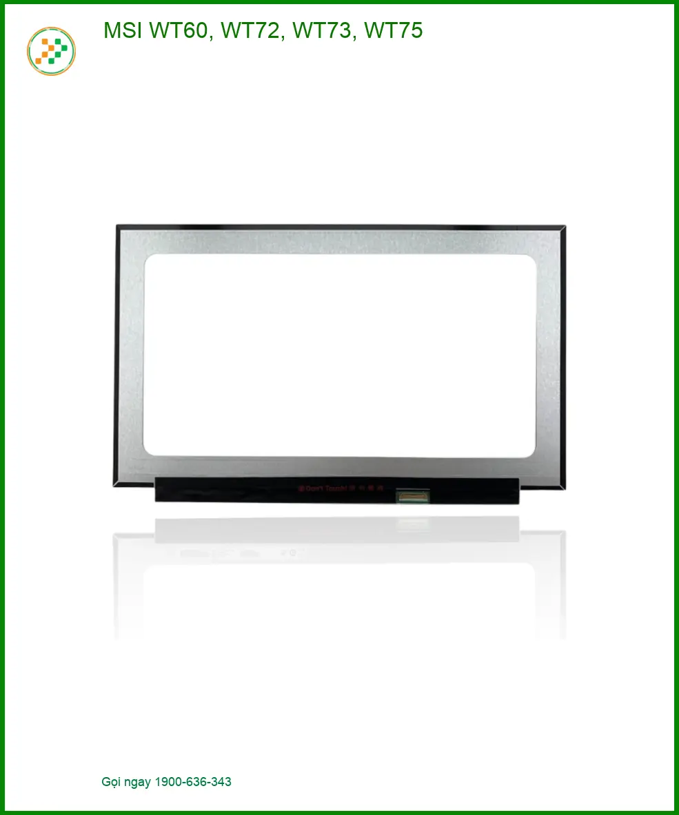 Thay Màn hình Laptop MSI WT Series - Sửa Nhanh Lấy Liền TPHCM