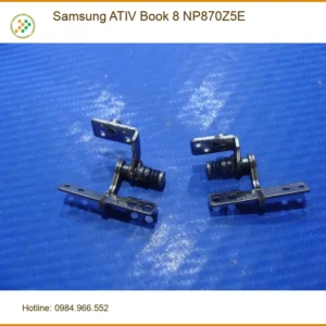 Bản lề Laptop Samsung ATIV Book 8 NP870Z5E - Thay Lấy Liền | TPHCM