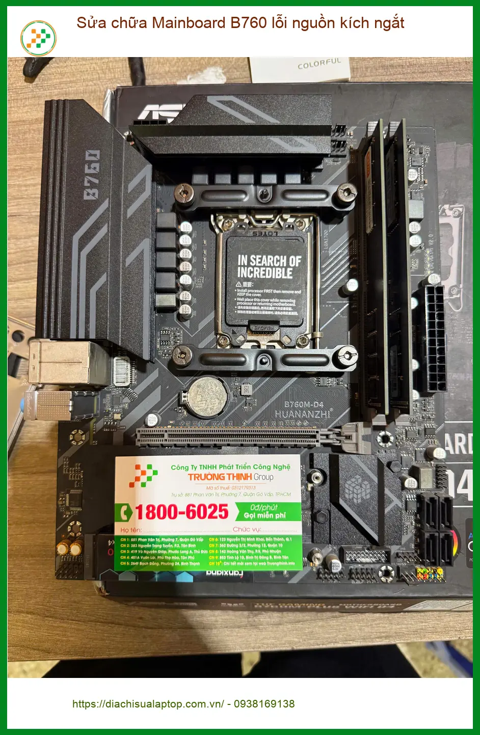 Dịch vụ sửa chữa Mainboard B760 lỗi nguồn kích ngắt Quận 7 - Chú Nhật ảnh thực tế 1