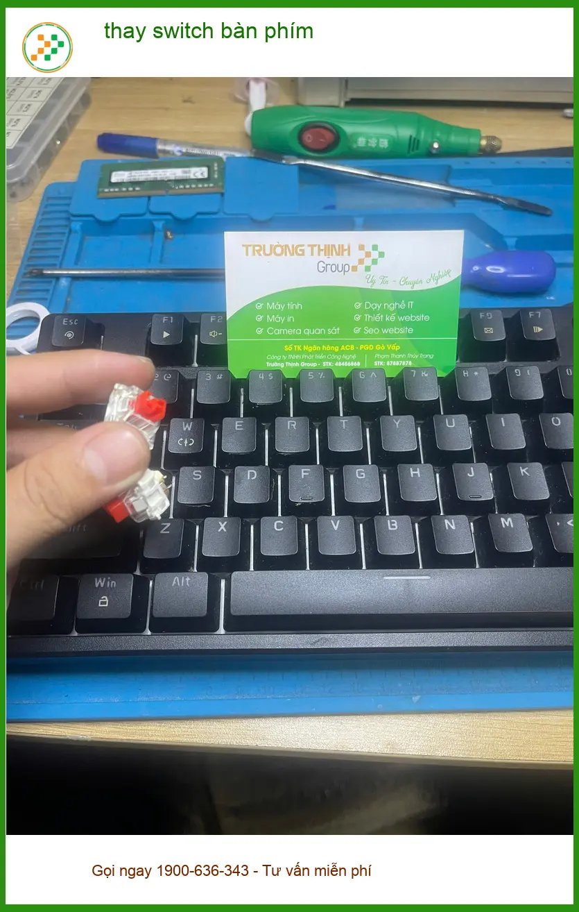 Cô Thảo tìm địa điểm thay switch bàn phím Quận Thủ Đức lấy ngay ảnh thực tế 1