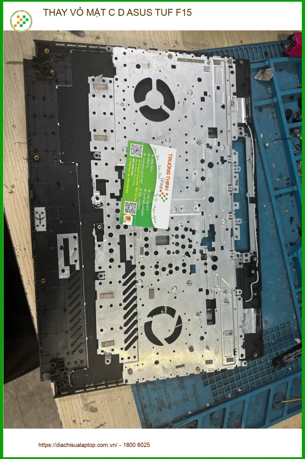 Trung tâm thay vỏ mặt C D ASUS TUF F15 Quận 10 - Chú Phước tin tưởng ảnh thực tế 1