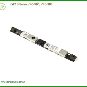 Sửa Webcam Laptop VAIO S Series VPC-SD1/SD2 - Trung Tâm Nhanh TPHCM