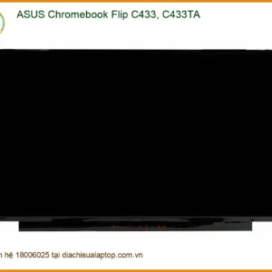 Thay Màn hình Laptop ASUS Chromebook C433, C433TA - Trung Tâm Sửa Nhanh Giá Rẻ TPHCM