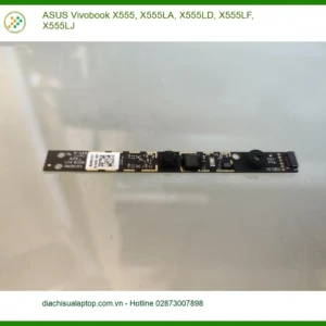 Webcam Laptop ASUS Vivobook X555 - Sửa Camera Laptop | Gần Đây Giá Rẻ