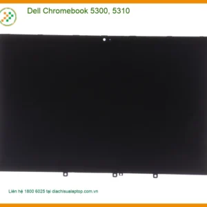 Màn hình Laptop DELL Dell Chromebook 5300, 5310 - Địa Chỉ Sửa Nhanh | Gần Nhất