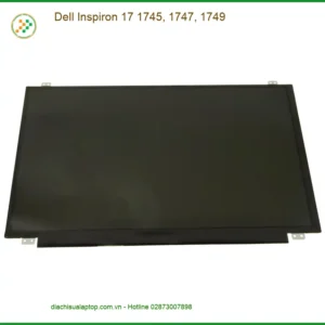 Màn hình Laptop DELL Inspiron 17 Series - Thay Lấy Ngay - Trung Tâm Sửa Chữa TPHCM