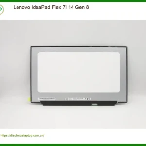 Màn hình Laptop Lenovo IdeaPad Flex 7i 14 Gen 8 - Thay Lấy Liền TPHCM