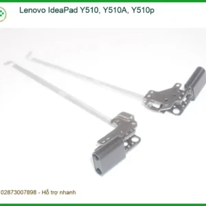 Sửa Bản Lề Laptop Lenovo Y510 - Lấy Ngay Giá Tốt TPHCM