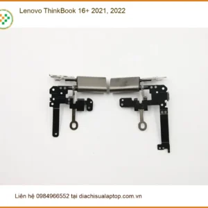 Bản lề Laptop Lenovo ThinkBook 16+ - Trung Tâm Sửa Chữa Nhanh Gần Nhất