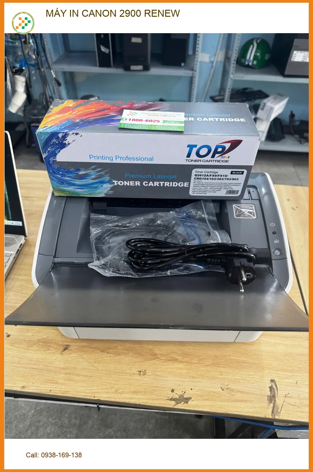 Cửa hàng Máy in Canon 2900 Renew Quận 10 uy tín - Chị Thanh kế toán tìm mua ảnh thực tế 1