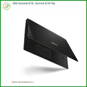Vỏ Laptop MSI Summit E16, E16 Flip - Thay Nhanh Lấy Liền TPHCM