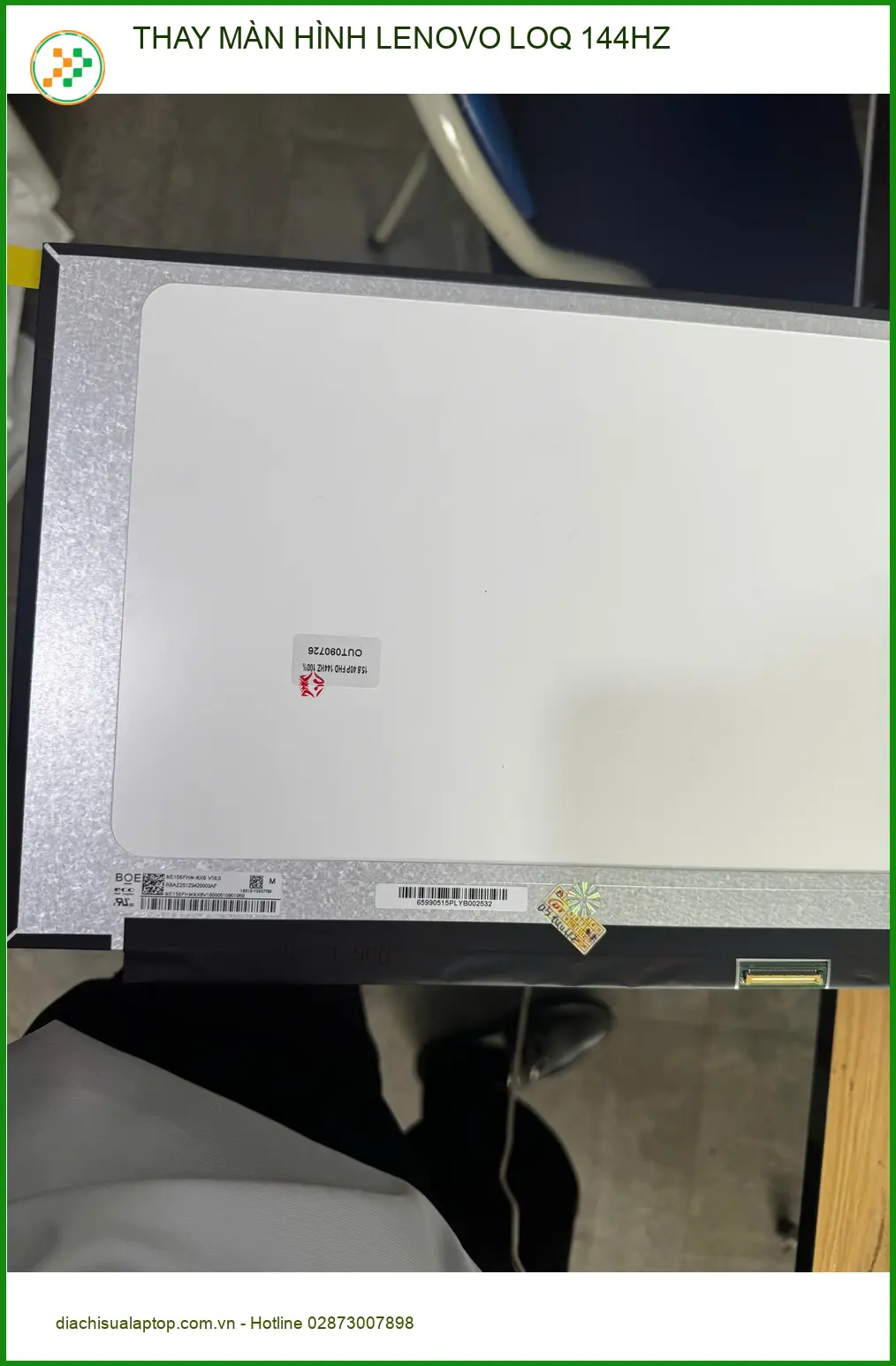 Anh Quân kiến trúc sư thay màn hình Lenovo LOQ 144Hz Quận 10 uy tín ảnh thực tế 1