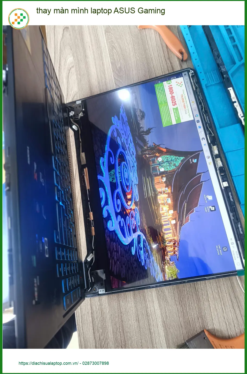 Anh Thịnh tìm chỗ thay màn hình laptop ASUS Gaming Quận Tân Phú uy tín ảnh thực tế 2