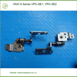 Bản lề Laptop VAIO S Series VPC-SE1, VPC-SE2 - Thay Lấy Liền TPHCM