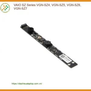 Sửa Webcam Laptop VAIO SZ Series - Lấy Liền, Giá Rẻ Tại TPHCM