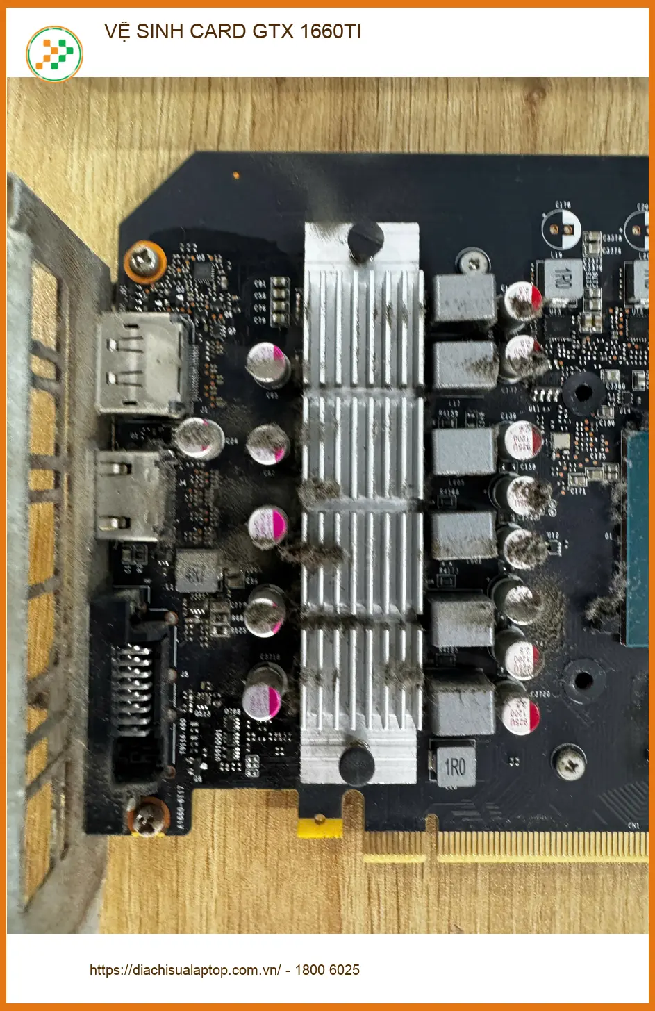 Tiệm vệ sinh card GTX 1660TI Quận 10 uy tín - Anh Quân lập trình viên đánh giá cao ảnh thực tế 1