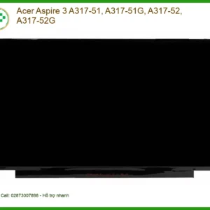 Màn hình Laptop ACER Aspire 3 A317 - Sửa Lấy Ngay TPHCM Uy Tín Gần Nhất