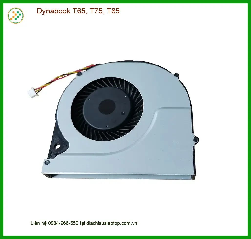 Fan Laptop Dynabook T65, T75, T85 - Thay Nhanh Lấy Liền TPHCM