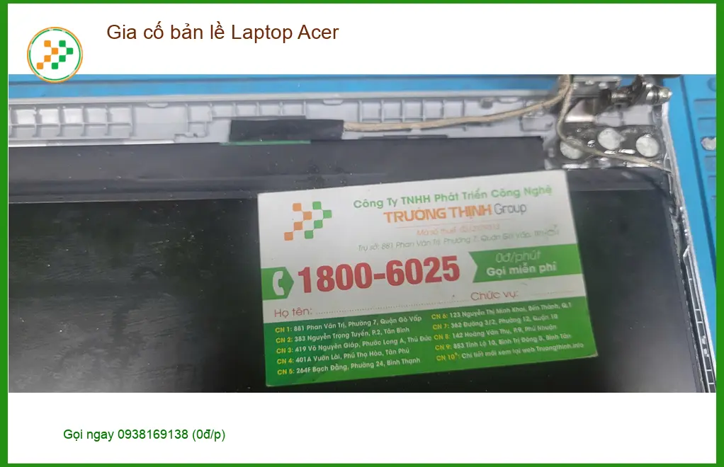 Chú Thành chủ tiệm bánh mì gia cố bản lề Laptop Acer Quận Bình Tân gấp ảnh thực tế 1