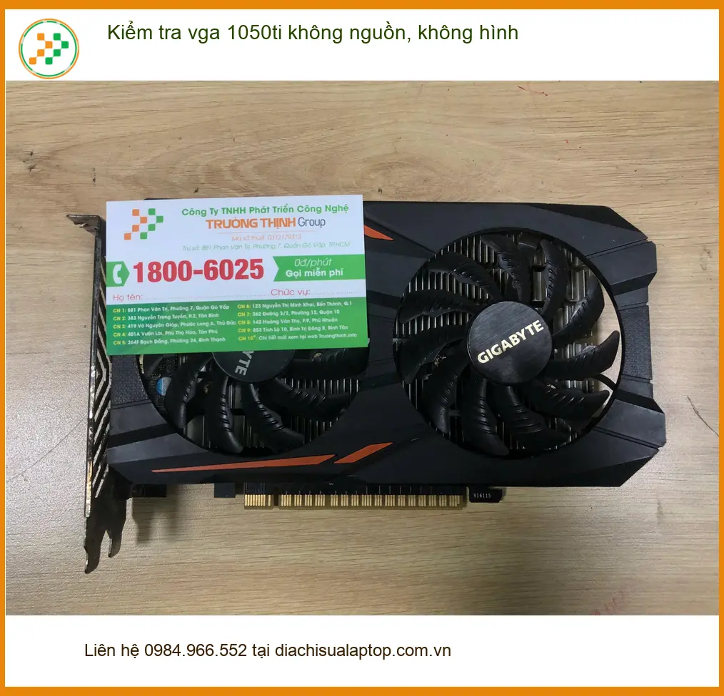 Anh Bảo sinh viên đồ họa - Kiểm tra vga 1050ti không nguồn, không hình Quận Bình Tân ảnh thực tế 2