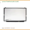 Màn hình Laptop LENOVO ThinkPad SL300 SL400 - Thay nhanh tại TPHCM | Giá rẻ nhất