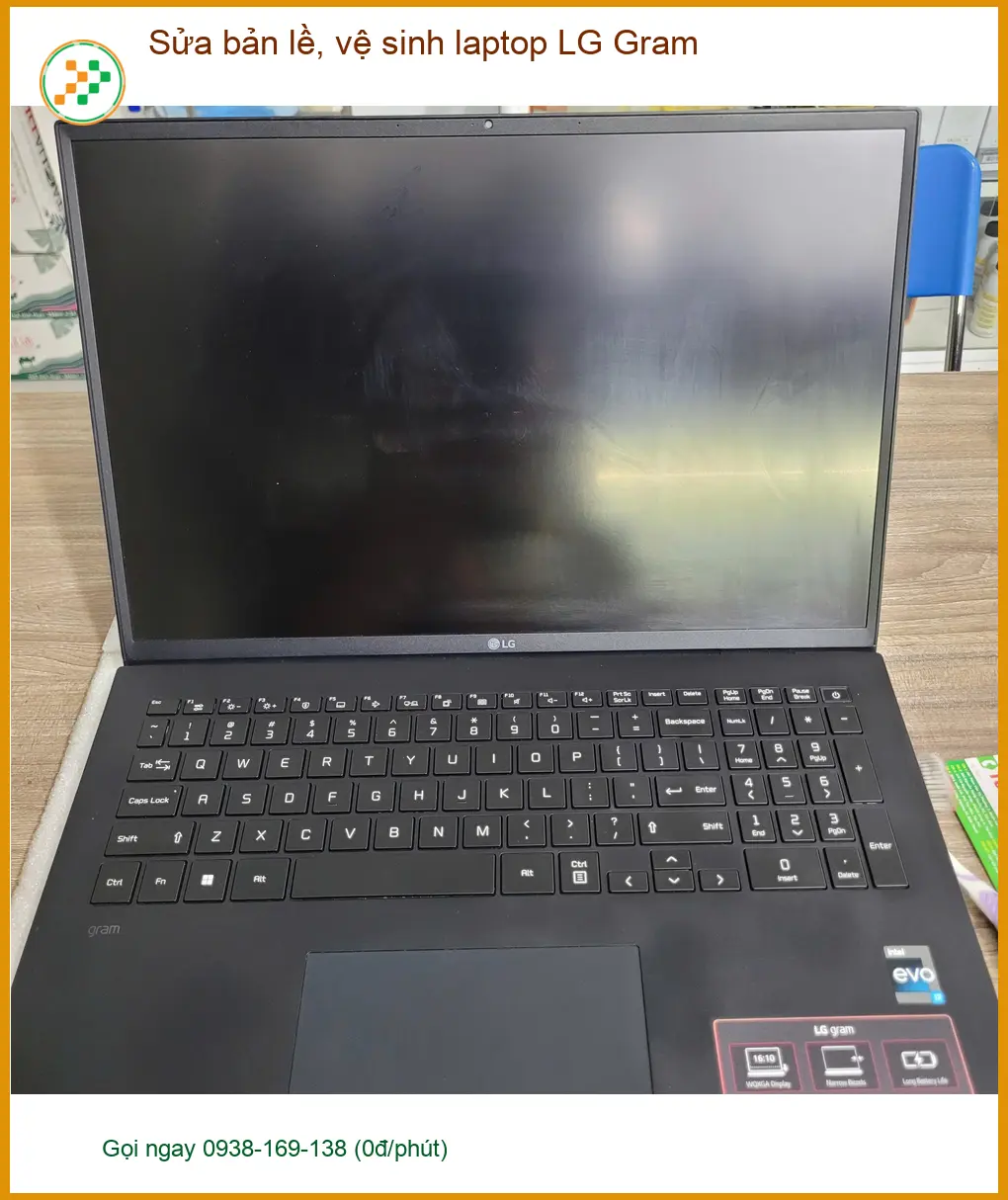 Chị Thanh văn phòng sửa bản lề, vệ sinh laptop LG Gram ở Quận Tân Bình ảnh thực tế 1