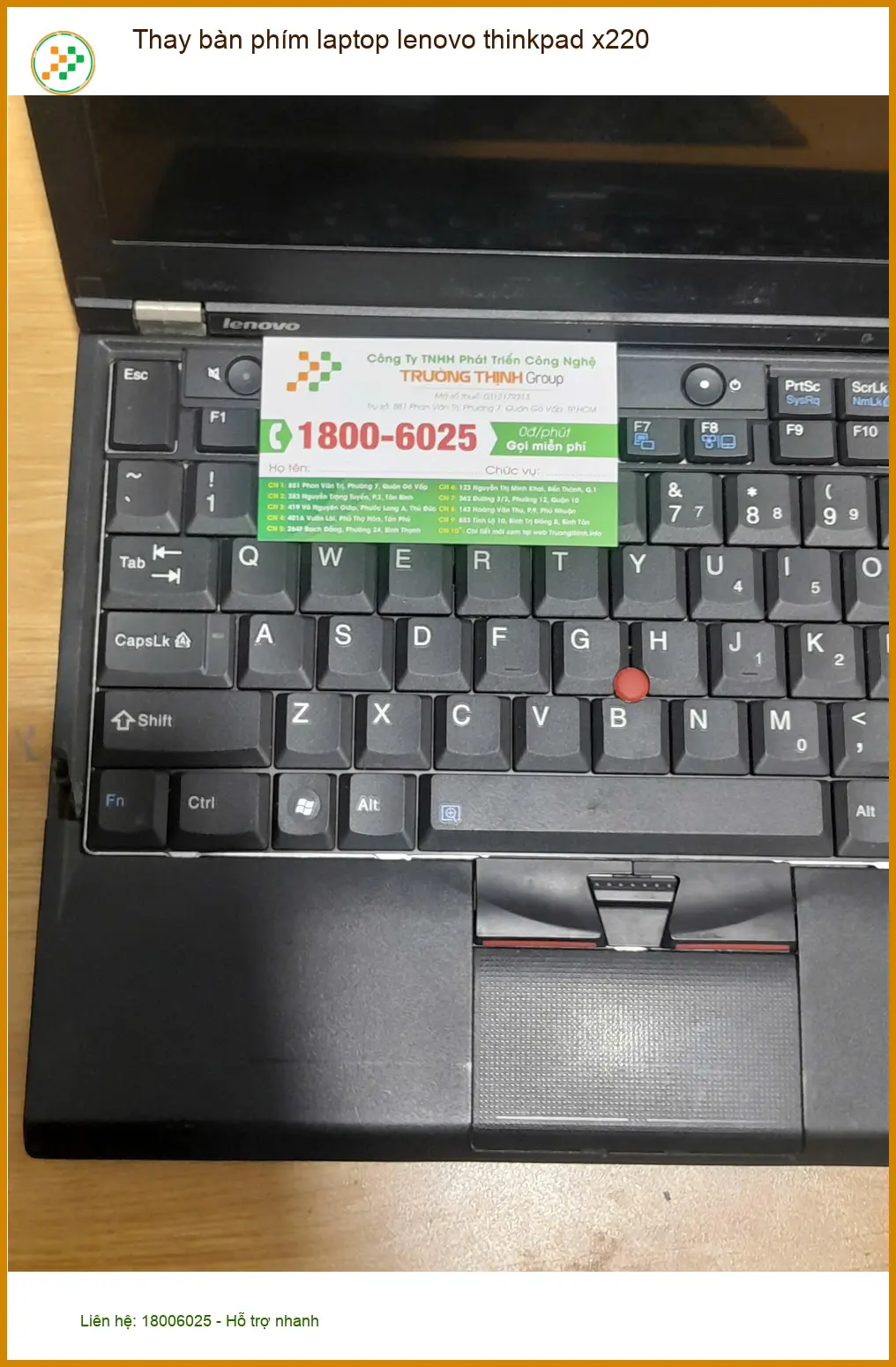 Anh Đức ở Tân Bình cần thay bàn phím laptop Lenovo ThinkPad X220 ảnh thực tế 2