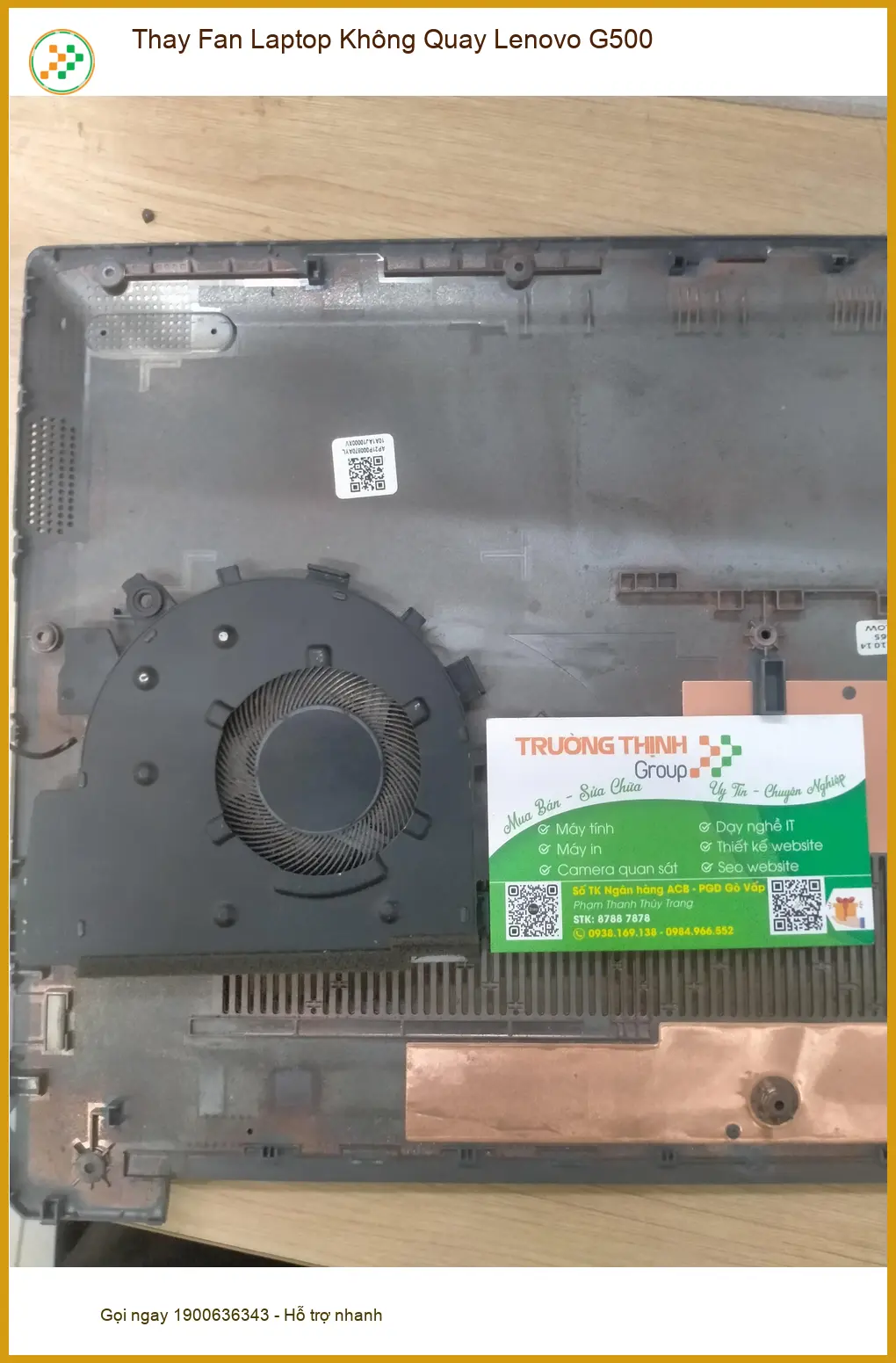 Dịch vụ thay fan laptop Lenovo G500 không quay Quận 12 - Bạn Tùng sinh viên cứu máy ảnh thực tế 1