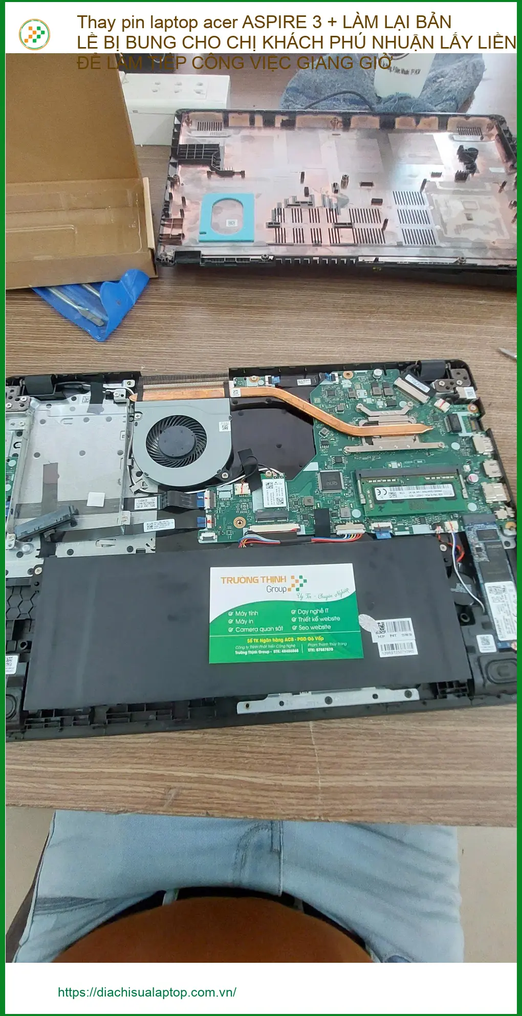 Chị Tuyết nhân viên marketing, thay pin Acer Aspire 3 & làm bản lề lấy liền Phú Nhuận ảnh thực tế 1