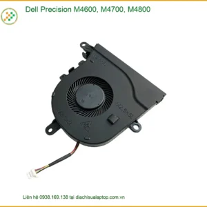Fan Laptop Dell Precision M4600 M4700 M4800 - Thay Lấy Liền - Giá Rẻ TPHCM