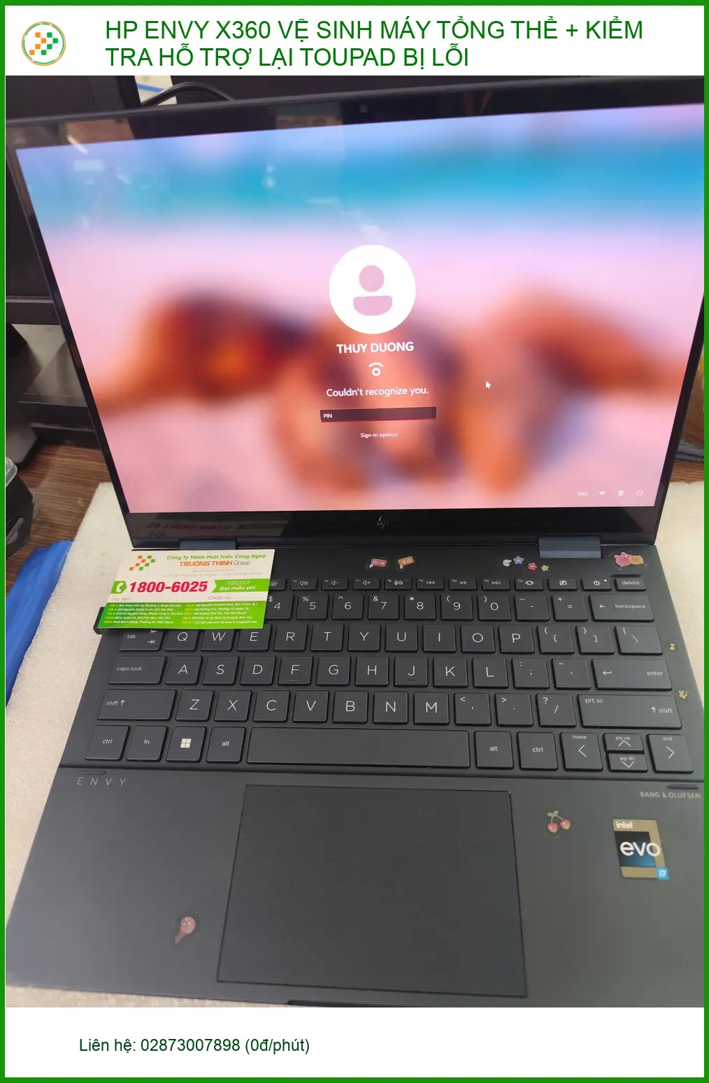 Anh Nhật cần dịch vụ vệ sinh HP ENVY X360 và sửa toupad ở Quận Phú Nhuận ảnh thực tế 1