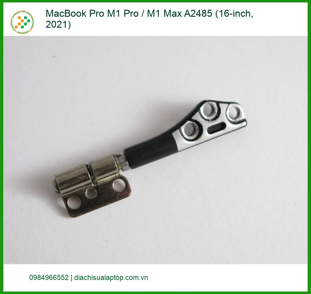 Bản lề Laptop MacBook Pro M1/Max A2485 - Thay Nhanh Giá Rẻ TPHCM