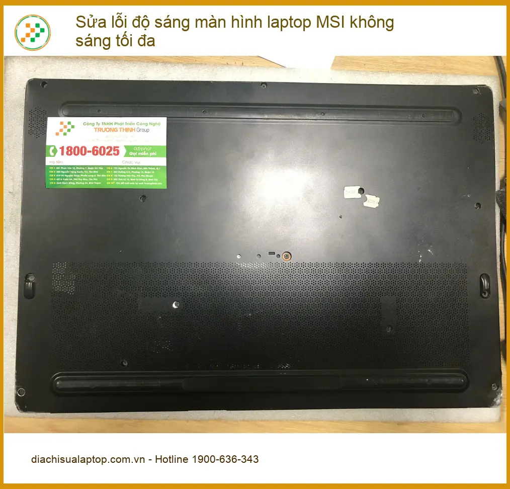 Chú Long tìm địa điểm sửa lỗi độ sáng màn hình laptop MSI Quận Bình Tân ảnh thực tế 1