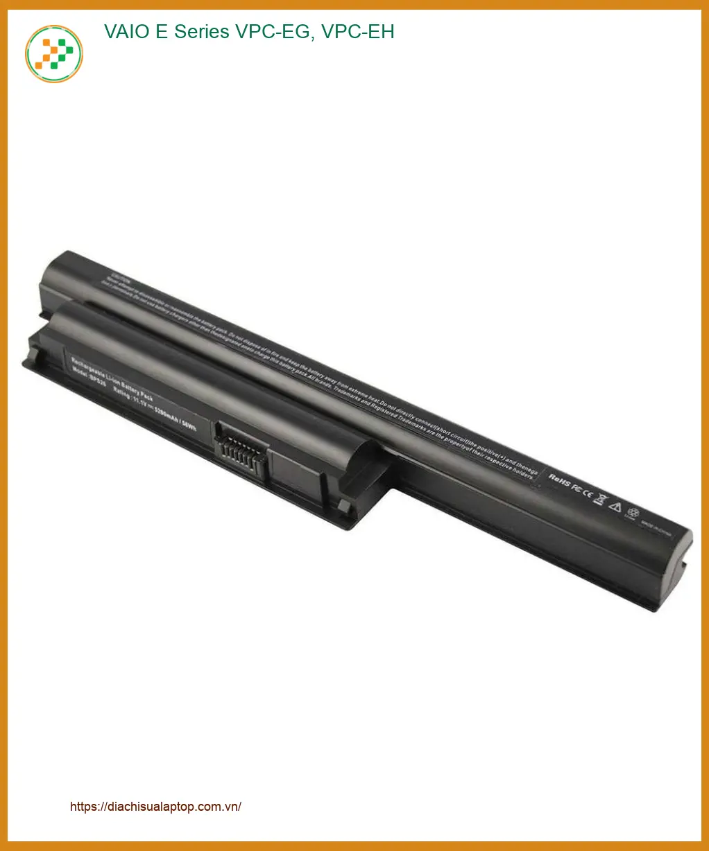 Pin Laptop VAIO E Series VPC-EG/VPC-EH – Địa Chỉ Thay Nhanh TPHCM