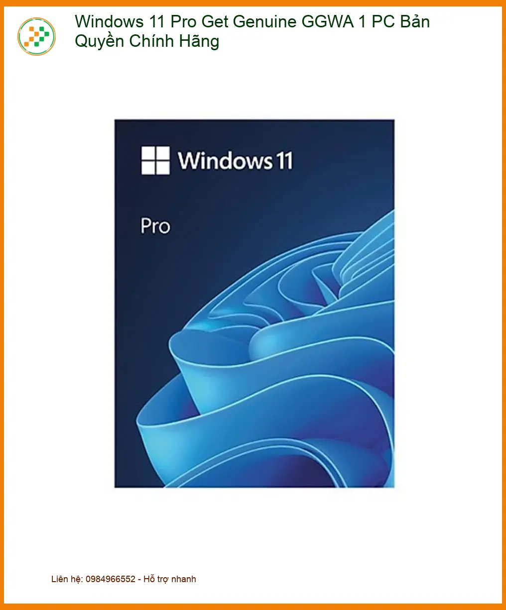 Windows 11 Pro Bản Quyền Get Genuine - Cài Đặt Nhanh TPHCM Giá Rẻ